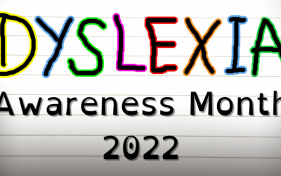 Dyslexia Awareness Month 2022